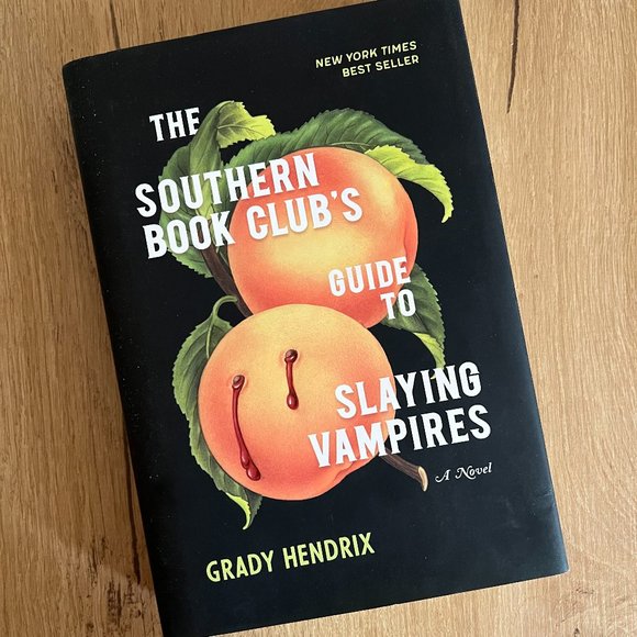 The Southern Book Club's Guide to Slaying Vampires - Grady Hendrix - Picture 1 of 1